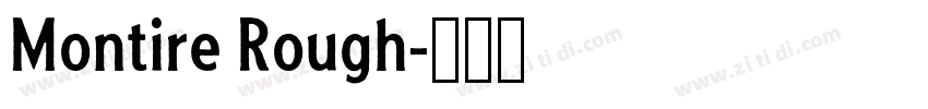 Montire Rough字体转换